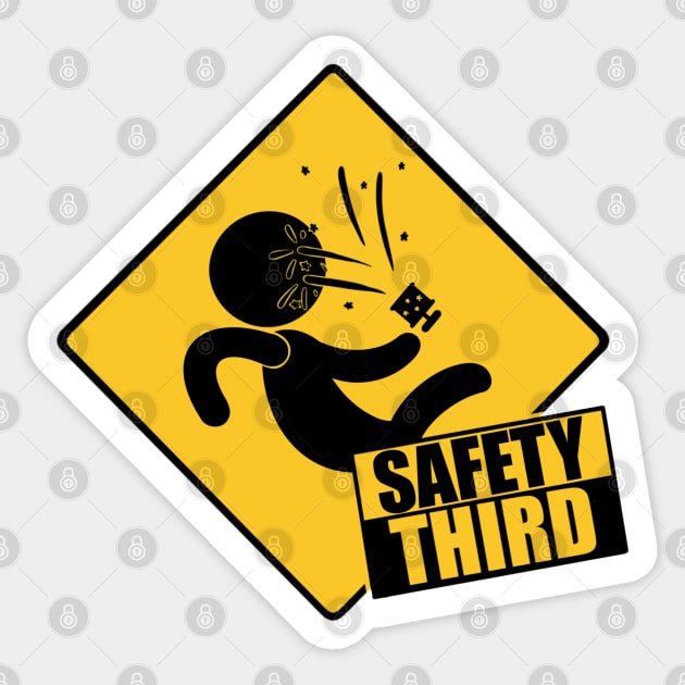 Safety Third Sticker by TheMaskedTooner